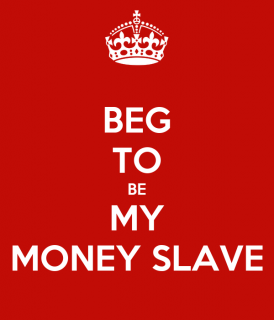 Relation, money slave