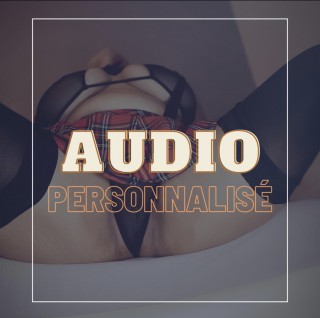 AUDIO PERSONNALISÉ